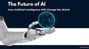 The Future of AI: How Artificial Intelligence is Changing Everyday Life