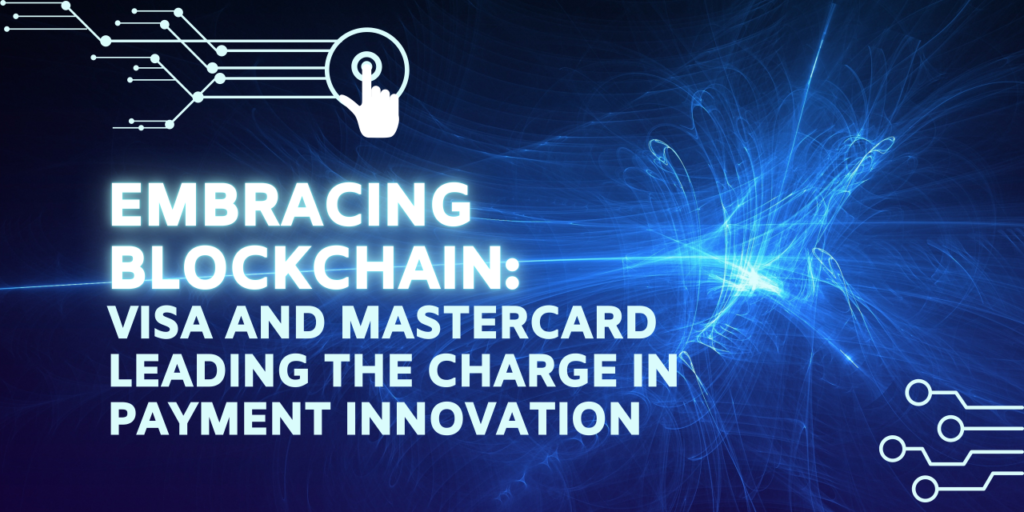 Visa Introduces Blockchain-Based Payment Solution
